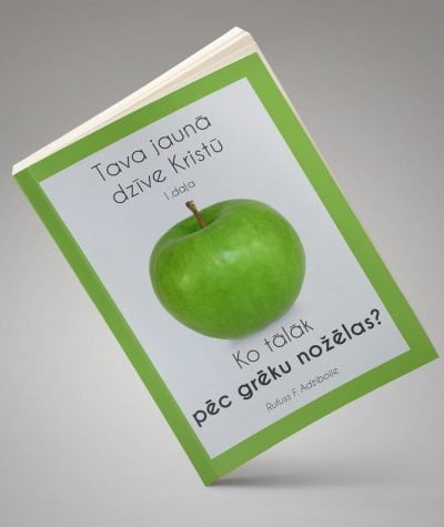 Ko tālāk pēc grēku nožēlas - 1.daļa