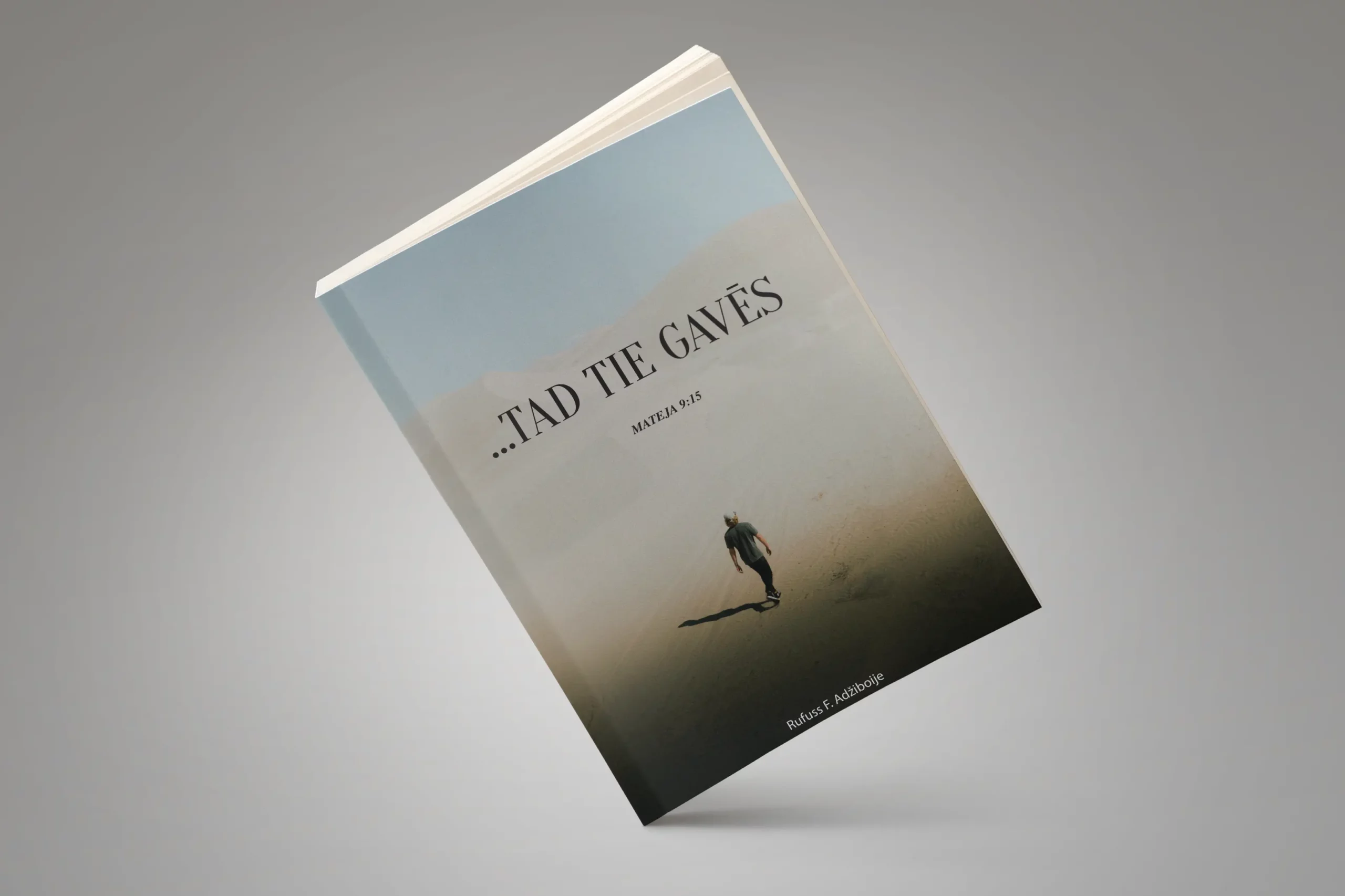 ...TAD TIE GAVĒS - mācītājs Rufuss F. Adžiboije